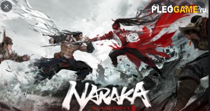 NARAKA: BLADEPOINT  ,  , ,   . 