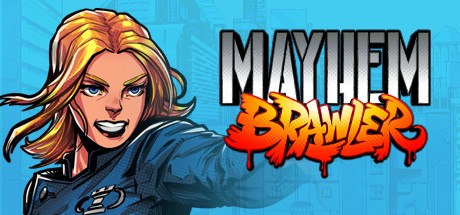 Mayhem Brawler (2021)  