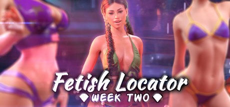 Fetish Locator Week Two (2021)  