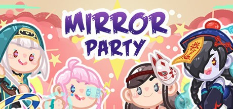 Mirror Party (2021)