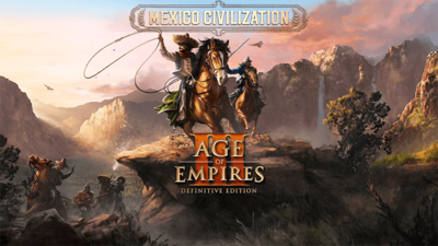 Age of Empires III: Definitive Edition - Mexico Civilization ( )