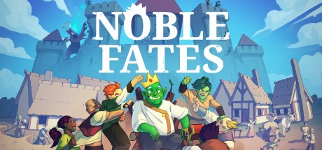 Noble Fates  -  