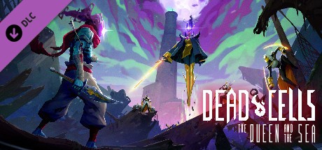 Dead Cells: The Queen and the Sea (DLC)  