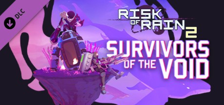 Risk of Rain 2: Survivors of the Void (DLC)  