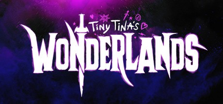 Tiny Tina's Wonderlands ( )