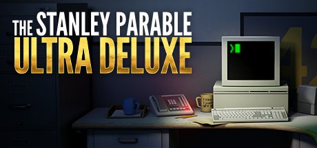 The Stanley Parable: Ultra Deluxe (2022)  