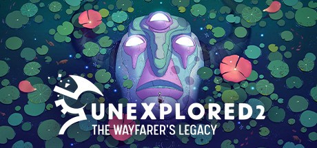 Unexplored 2: The Wayfarer's Legacy ( )