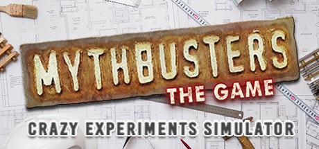 MythBusters: The Game - Crazy Experiments Simulator ( )