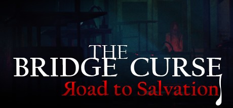 The Bridge Curse Road to Salvation (2022)  