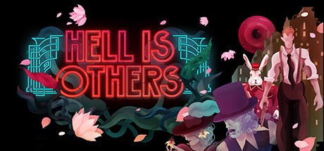Hell is Others (2022)  