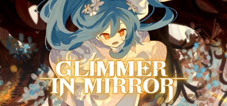 Glimmer in Mirror (2023)  
