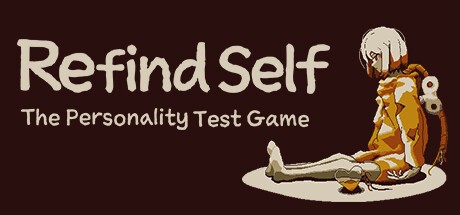 Refind Self: The Personality Test Game  ()