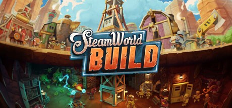 Игра SteamWorld Build (2023) новая версия