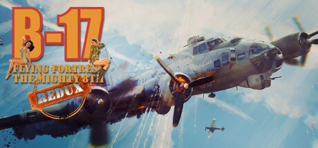 B-17 Flying Fortress The Mighty 8th Redux (2024)  