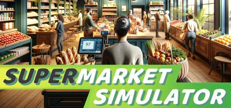 Игра Supermarket Simulator (2024) новая версия