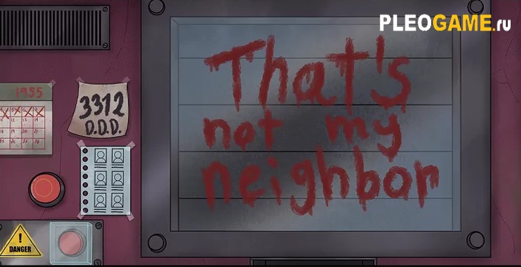  That's Not My Neighbor (2024)  