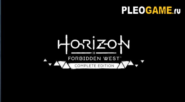 Horizon Forbidden West Complete Edition  ,  , , .  