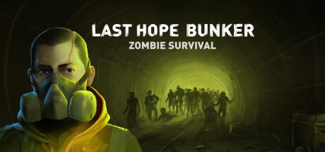 Last Hope Bunker: Zombie Survival ( )