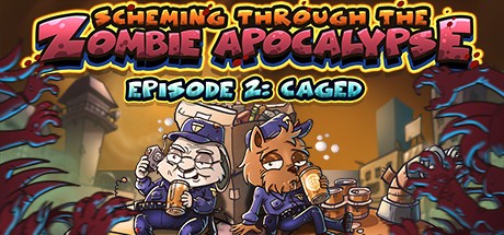 Scheming Through The Zombie Apocalypse Ep2: Caged - 