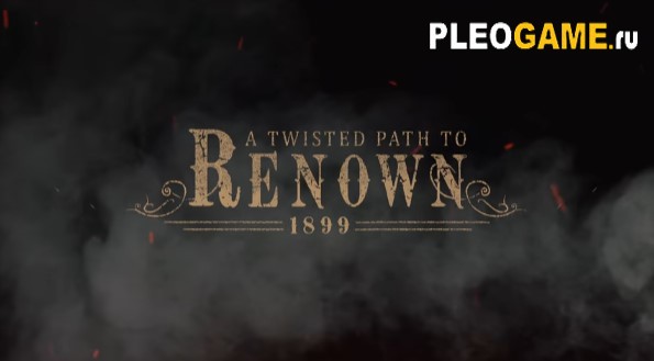A Twisted Path to Renown     