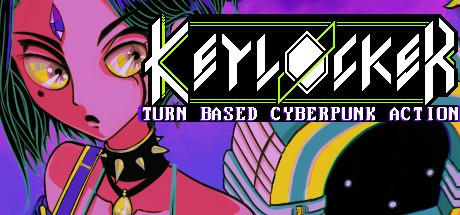 Keylocker - Turn Based Cyberpunk Action - 