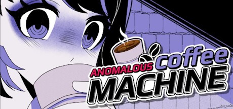 Anomalous Coffee Machine 